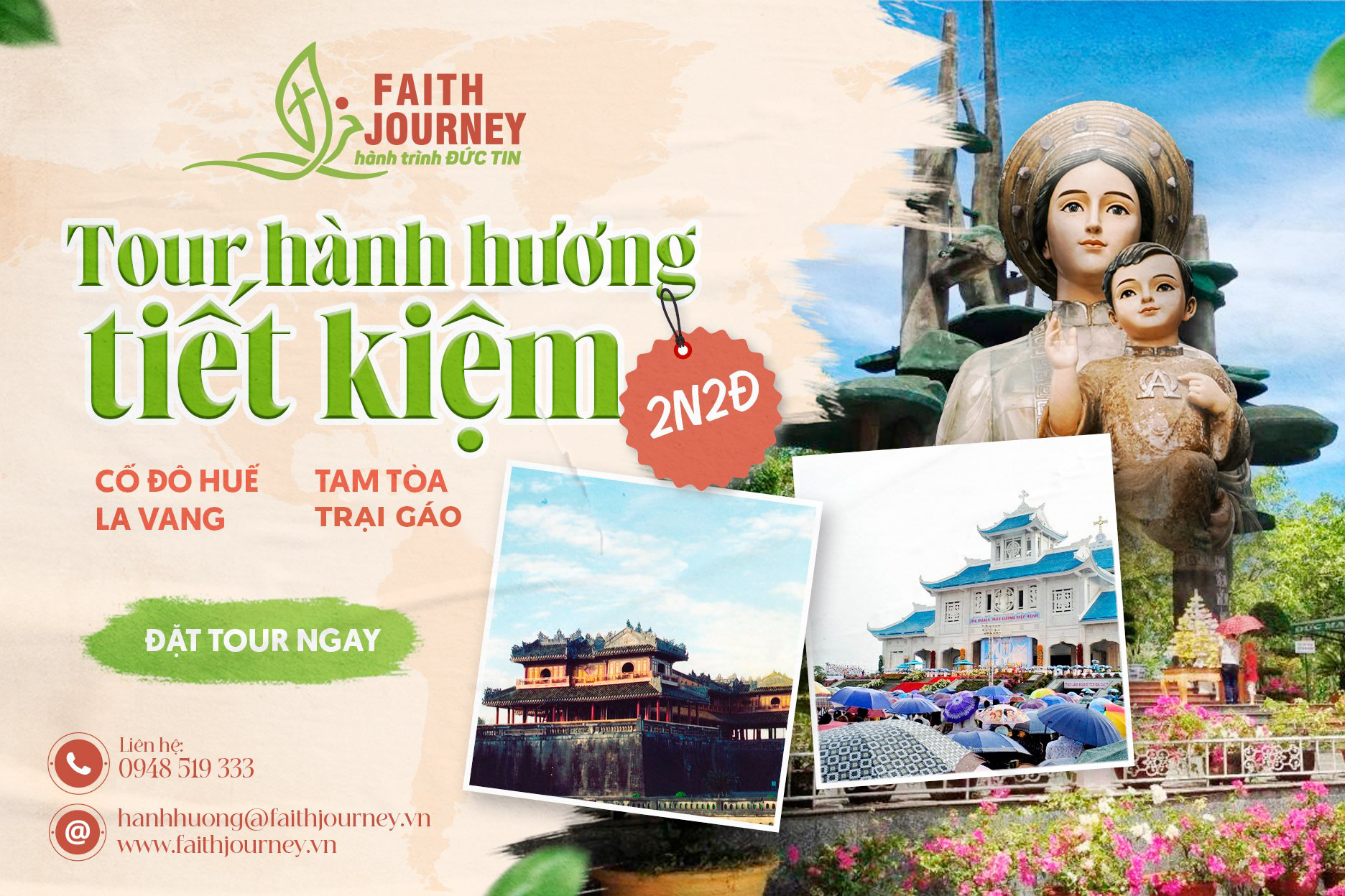 Tour Hành Hương tiết kiệm Cố Đô Huế – La Vang – Tam Tòa – Trại Gáo